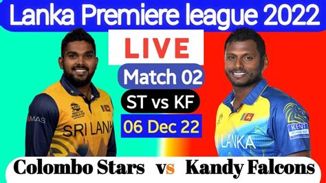 Colombo Stars vs Kandy Falcons, 2nd Match .
